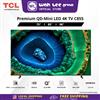 Picture of [FREE SHIPPING WEST MALAYSIA ONLY] TCL 75" 85" & 98" Inch TV Premium QD-Mini LED 4K TV with HDR 3500 nits, 144hz, IMAX Enhanced, QLED PRO Model C855  