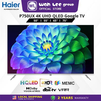Picture of HAIER 4K GOOGLE HQLED TV P750UX Series (50" / 55" / 75")