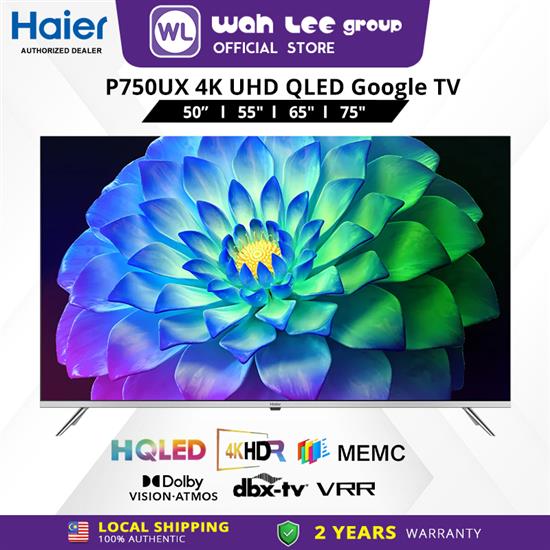 Picture of HAIER 4K GOOGLE HQLED TV P750UX Series (50" / 55" / 75")