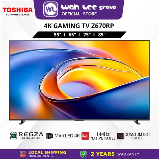 Picture of TOSHIBA 4K SMART  QD-MINILED TV Z670R (55" / 65" / 75" / 85")