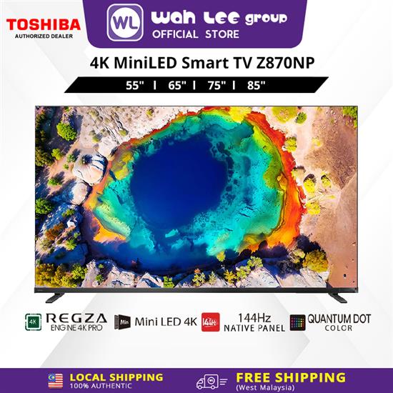 Picture of TOSHIBA 4K SMART MINILED TV Z870NP (75" / 85")